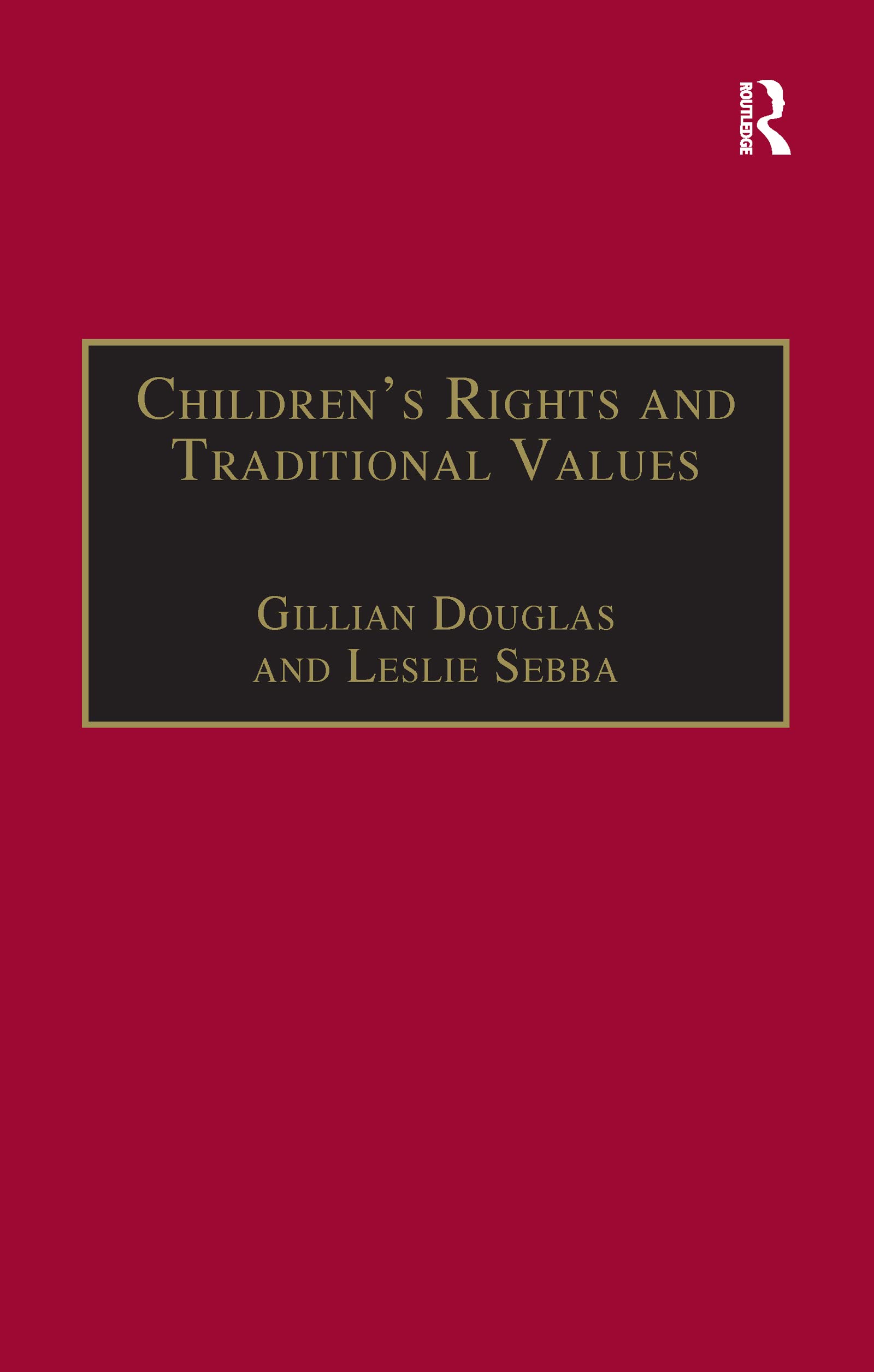 Children's Rights and Traditional Values (Programme on International Rights of the Child) Medicine