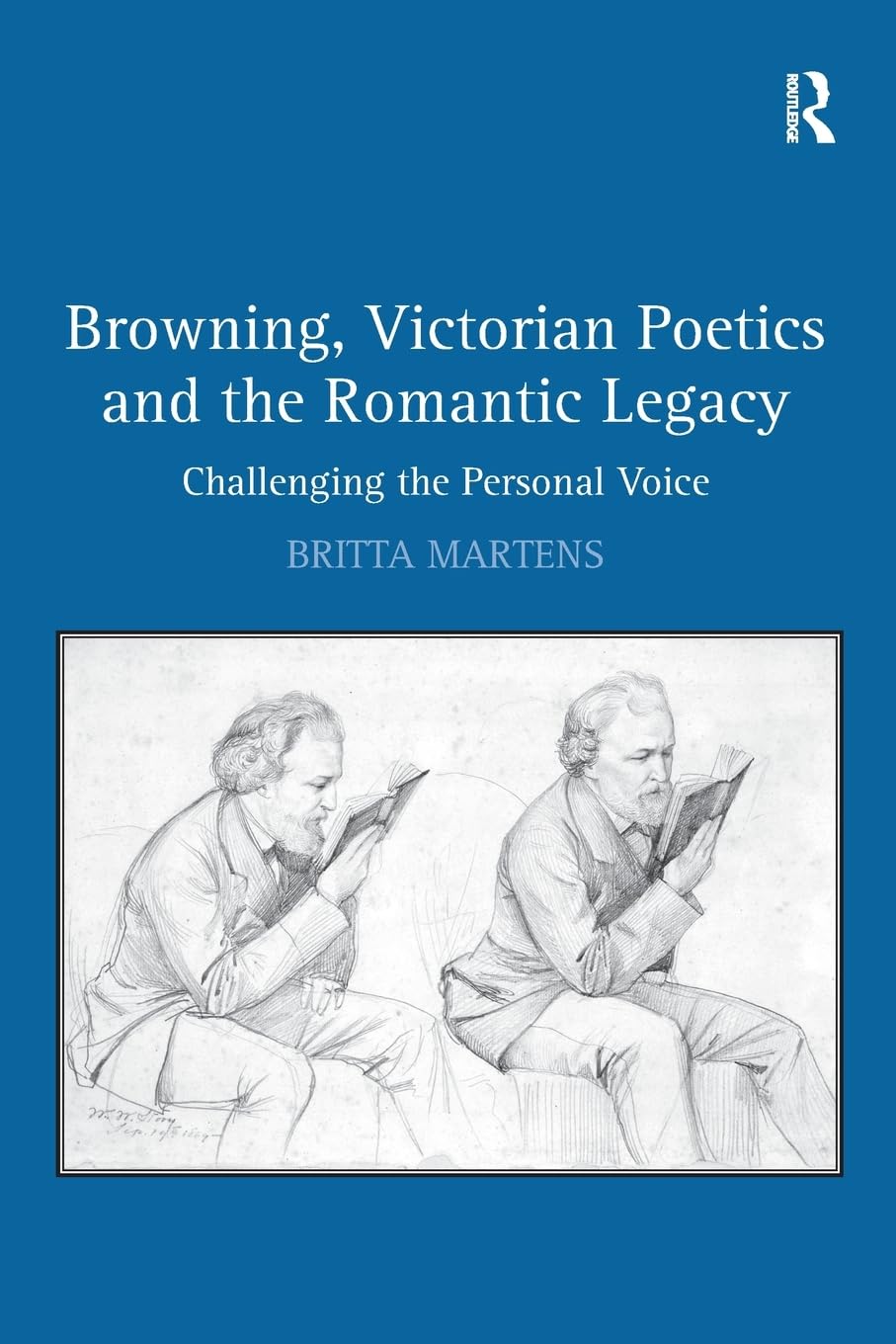 Browning, Victorian Poetics and the Romantic Legacy Social Sciences