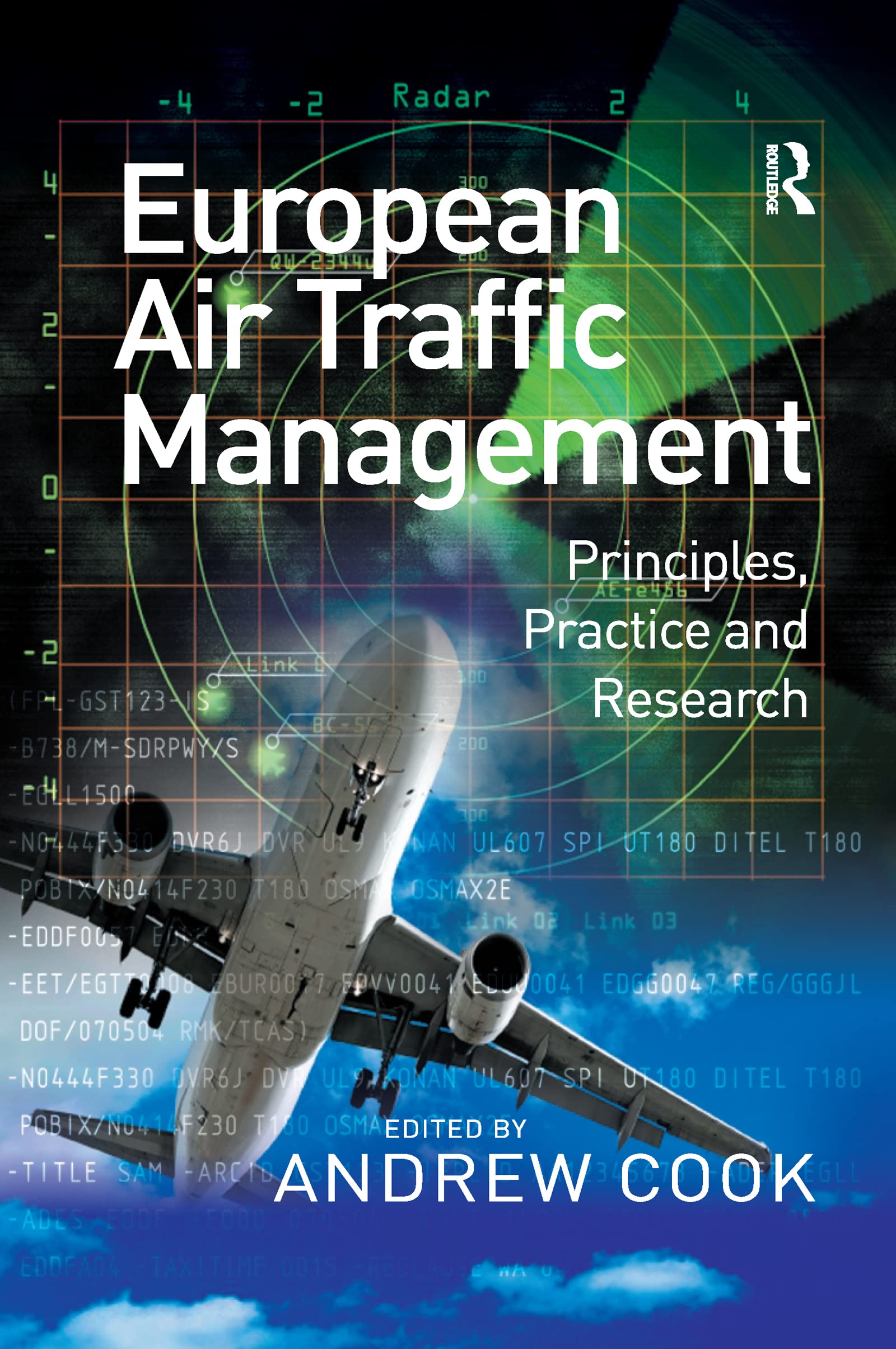 European Air Traffic Management: Principles, Practice and Research Business, Finance & Career