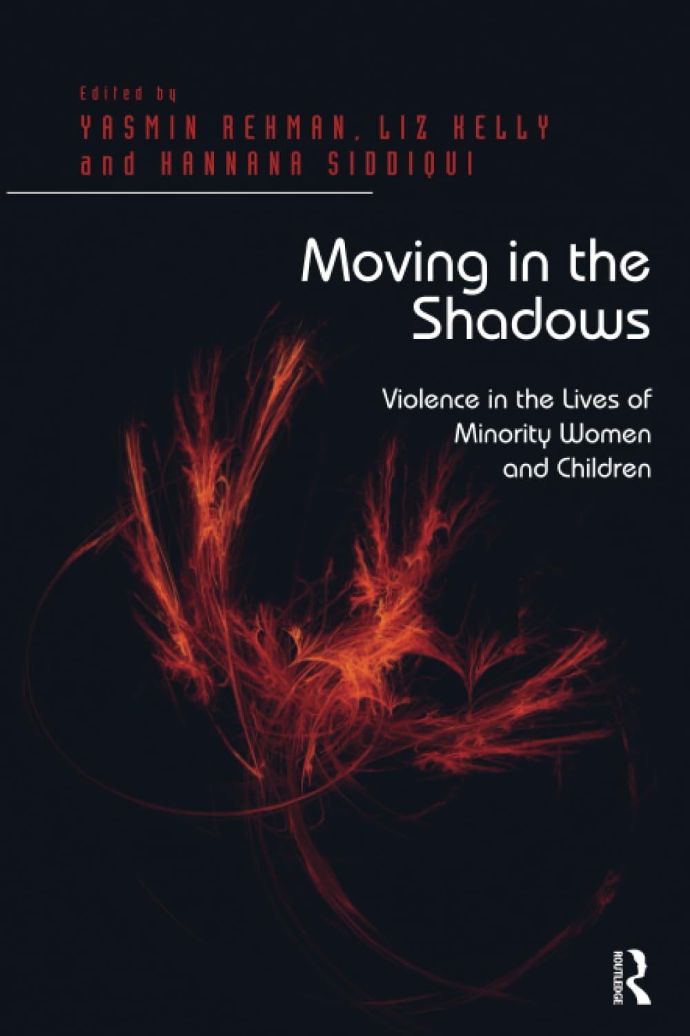 Moving in the Shadows: Violence in the Lives of Minority Women and Children Medicine