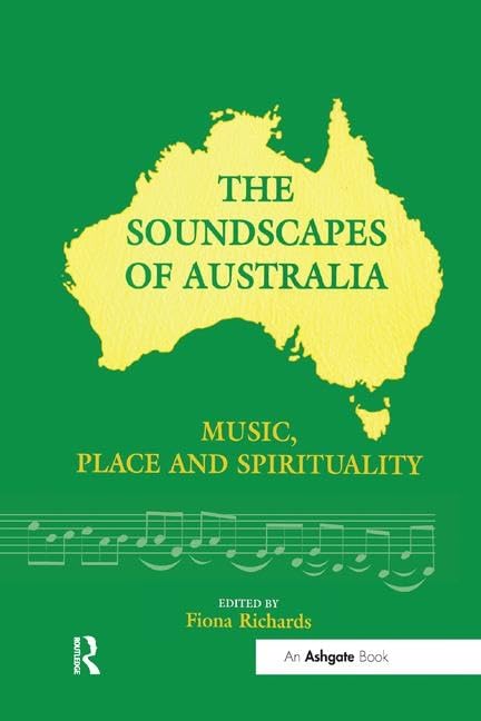 The Soundscapes of Australia: Music, Place and Spirituality Social Sciences