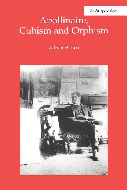 Apollinaire, Cubism and Orphism Social Sciences