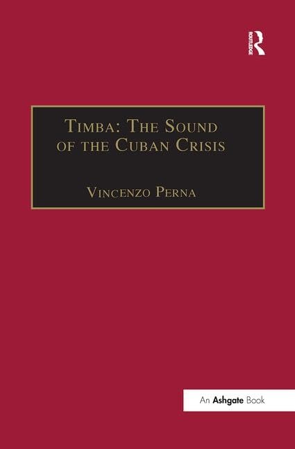 Timba: The Sound of the Cuban Crisis (Soas Musicology) Books