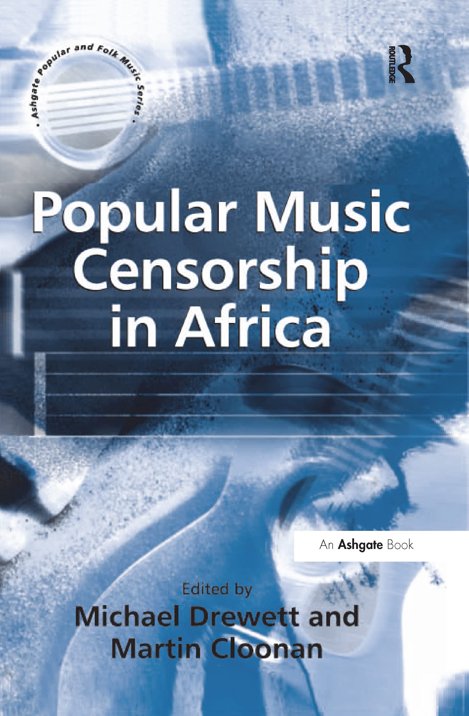 Popular Music Censorship in Africa Books