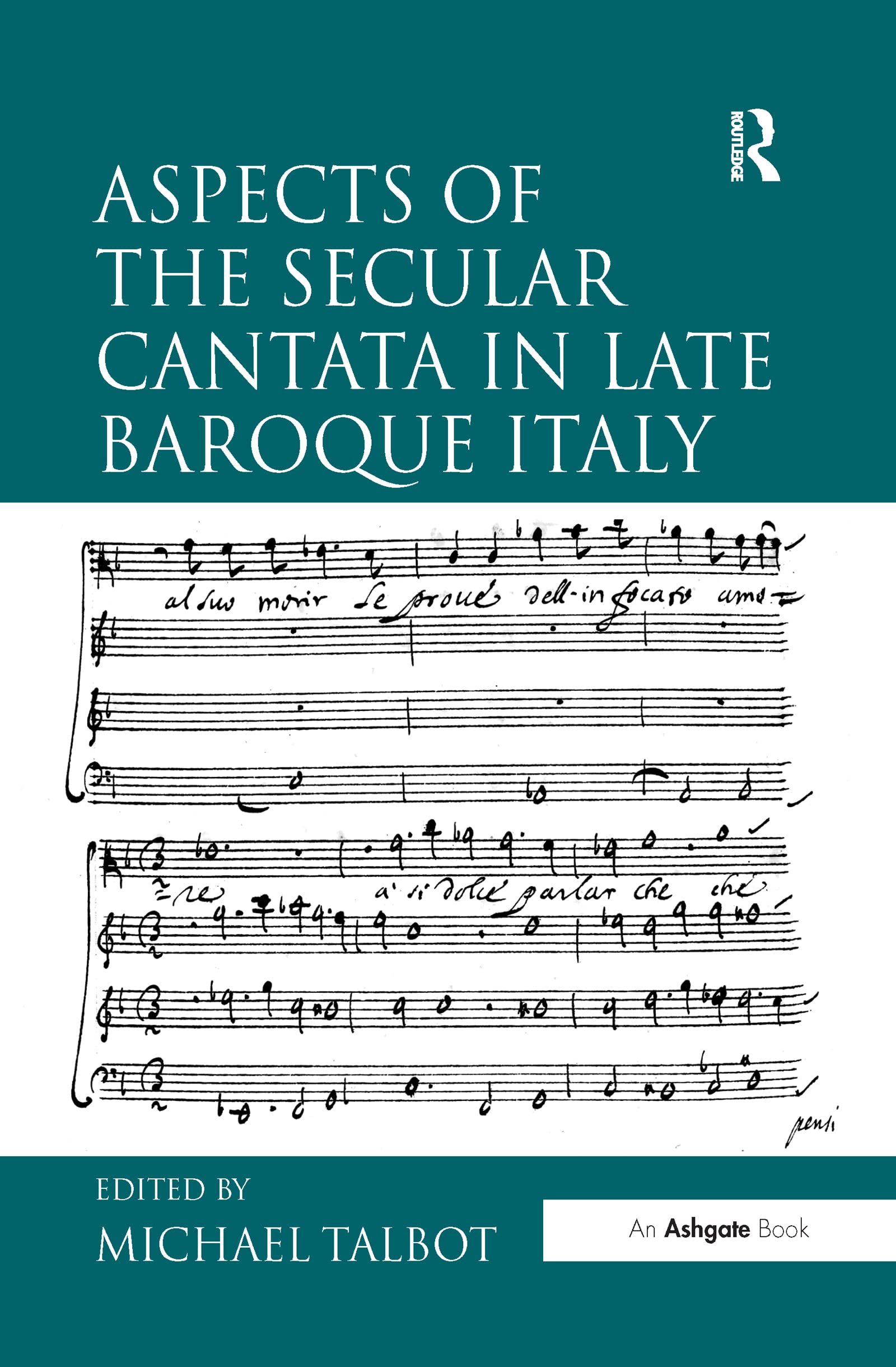 Aspects of the Secular Cantata in Late Baroque Italy Social Sciences
