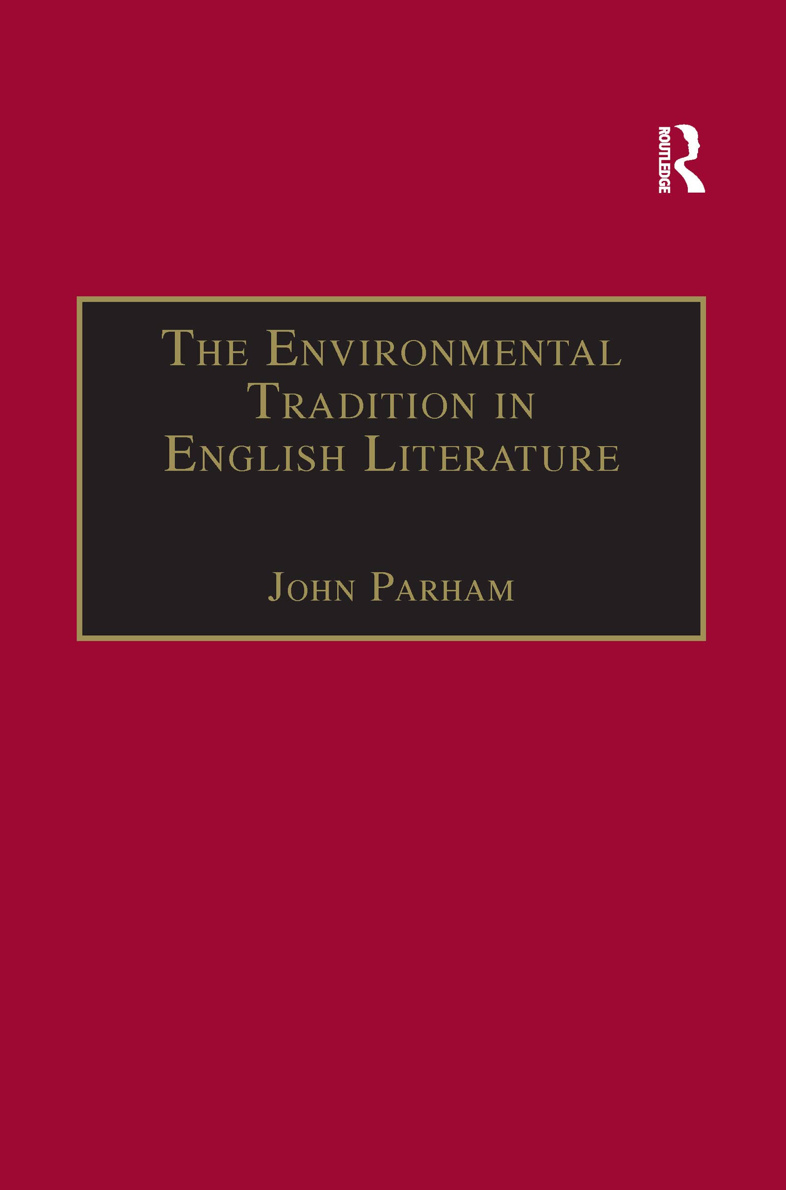 The Environmental Tradition in English Literature Social Sciences