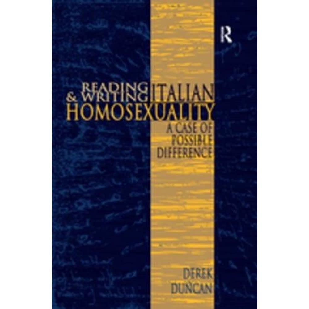 Reading and Writing Italian Homosexuality: Case of Possible Difference Social Sciences