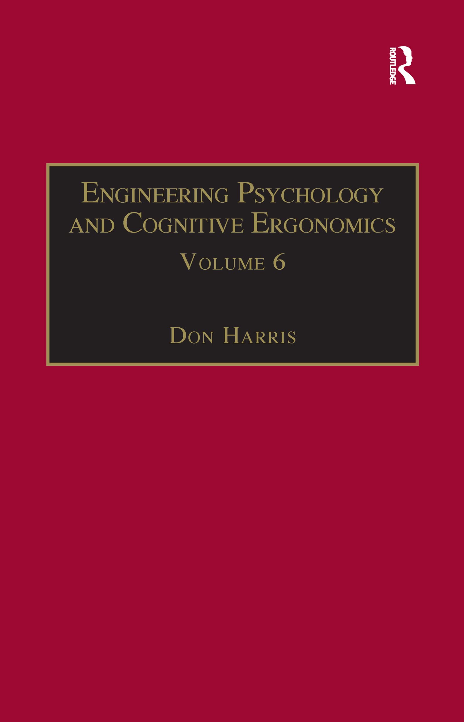 Engineering Psychology and Cognitive Ergonomics: Industrial Ergonomics, Hci, and Applied Cognitive Psychology Computer Science