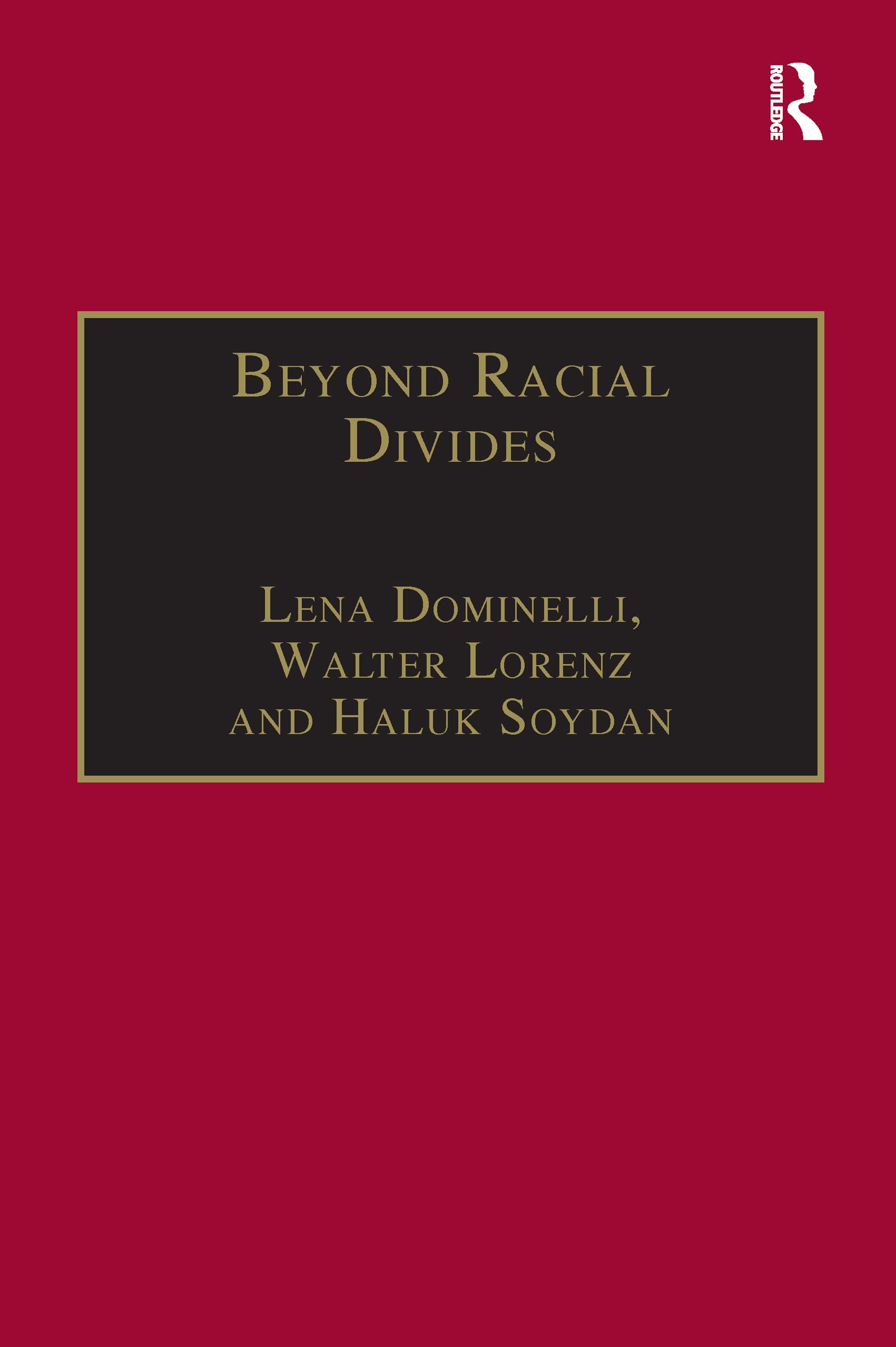 Beyond Racial Divides: Ethnicities in Social Work Practice (Contemporary Social Work Studies) Medicine