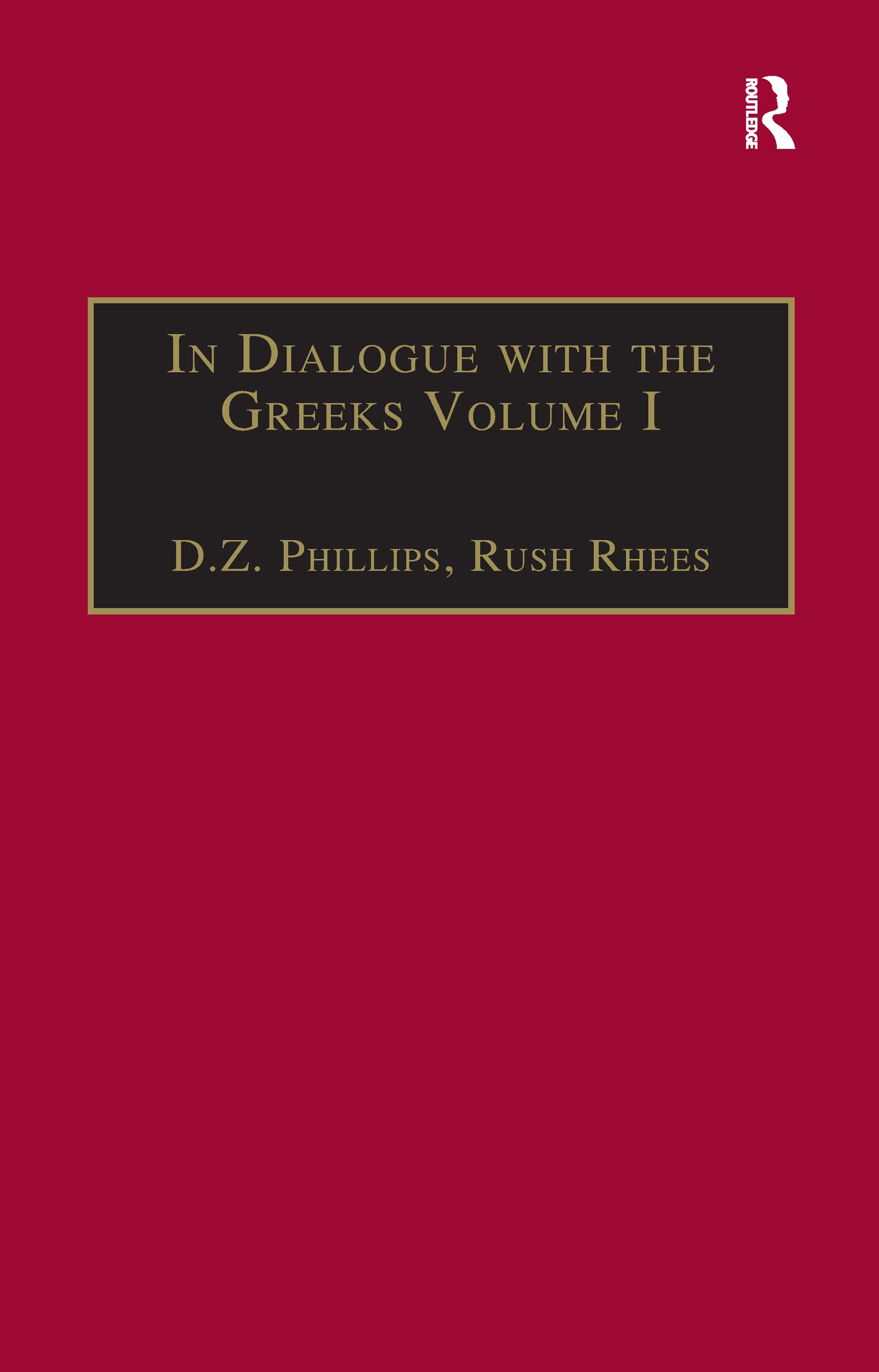 In Dialogue with the Greeks: The Presocratics and Reality (Ashgate Wittgensteinian Studies, Band 1) Philosophy