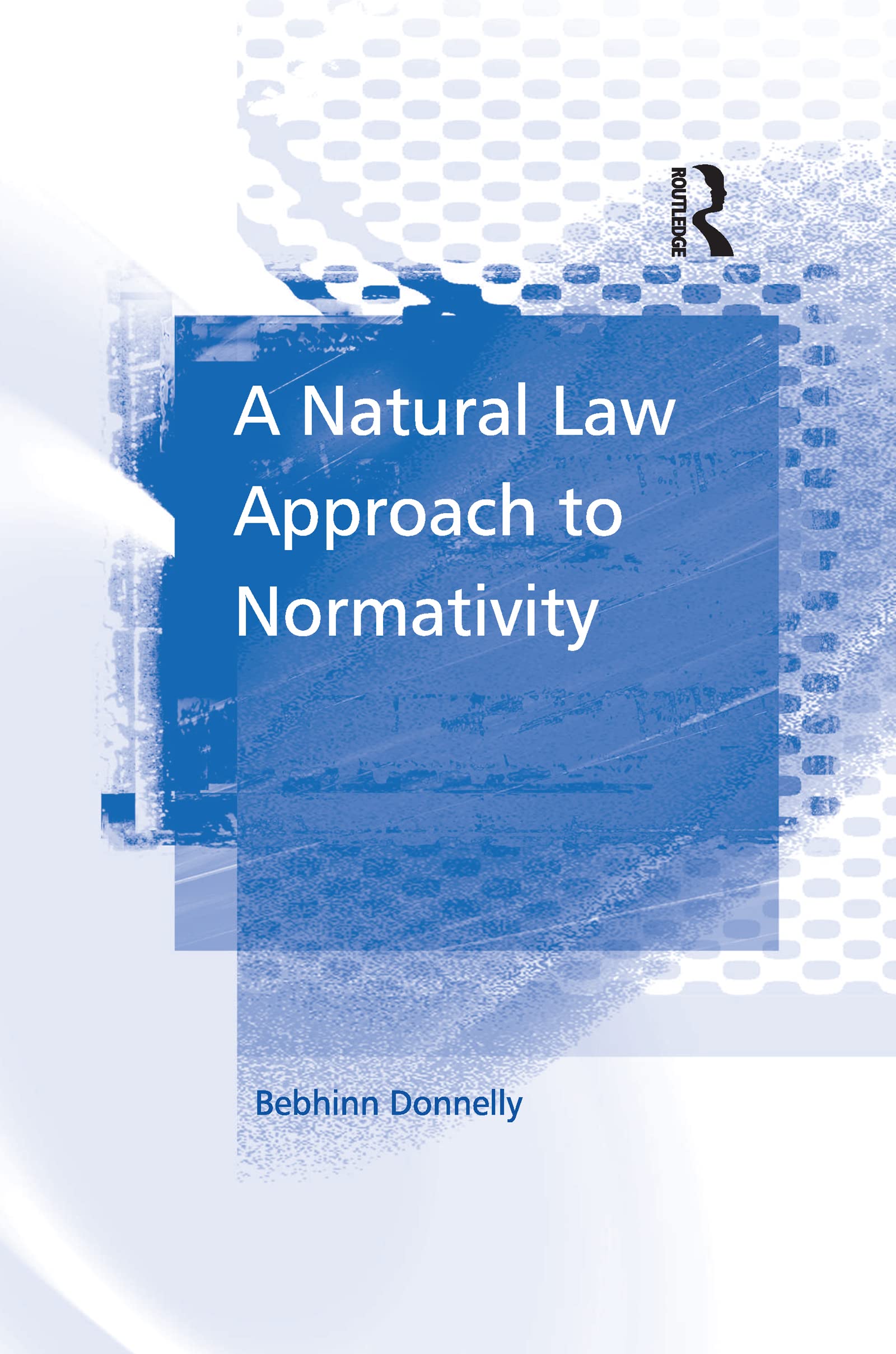 A Natural Law Approach to Normativity Law