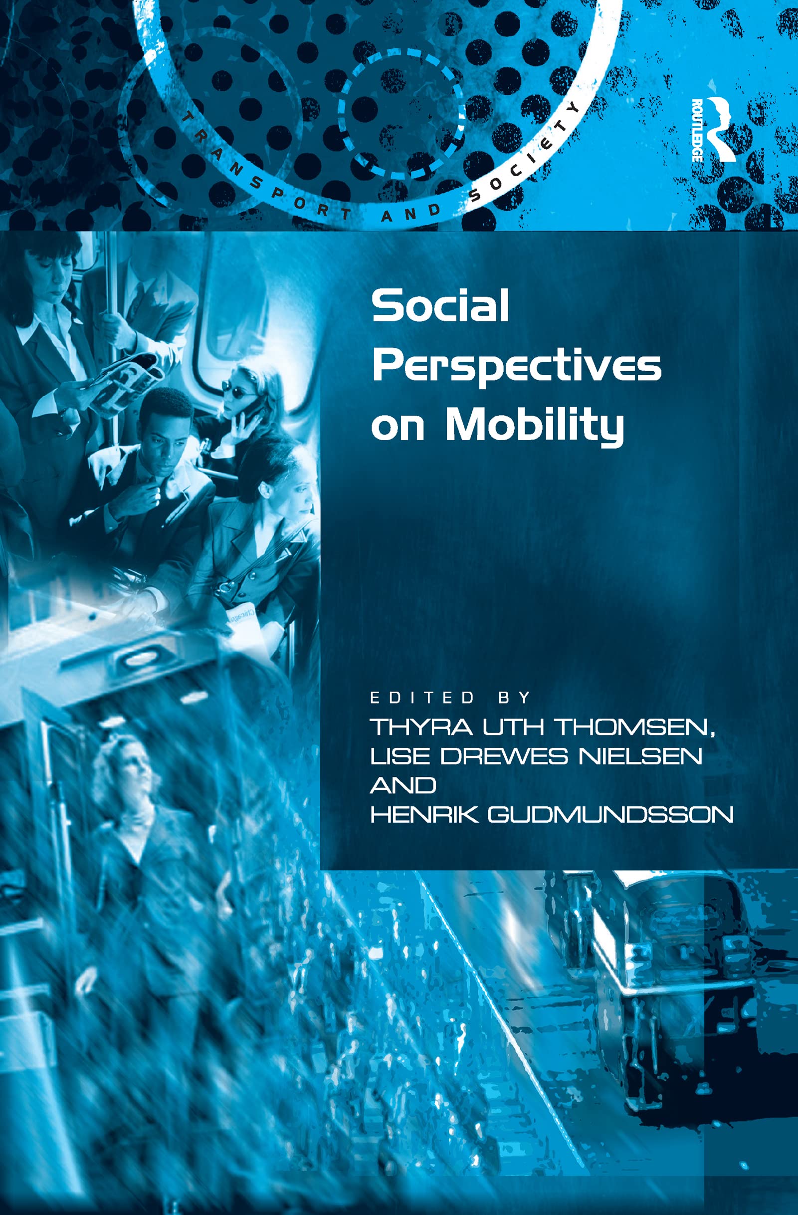Social Perspectives on Mobility Social Sciences
