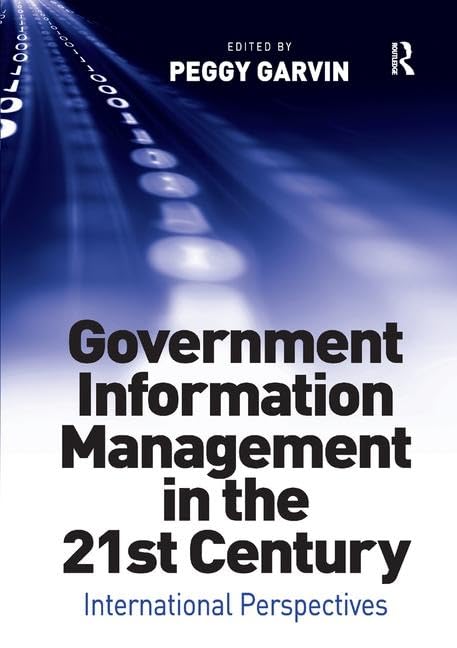 Government Information Management in the 21st Century: International Perspectives Social Sciences