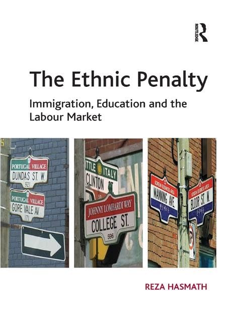 The Ethnic Penalty: Immigration, Education and the Labour Market Books