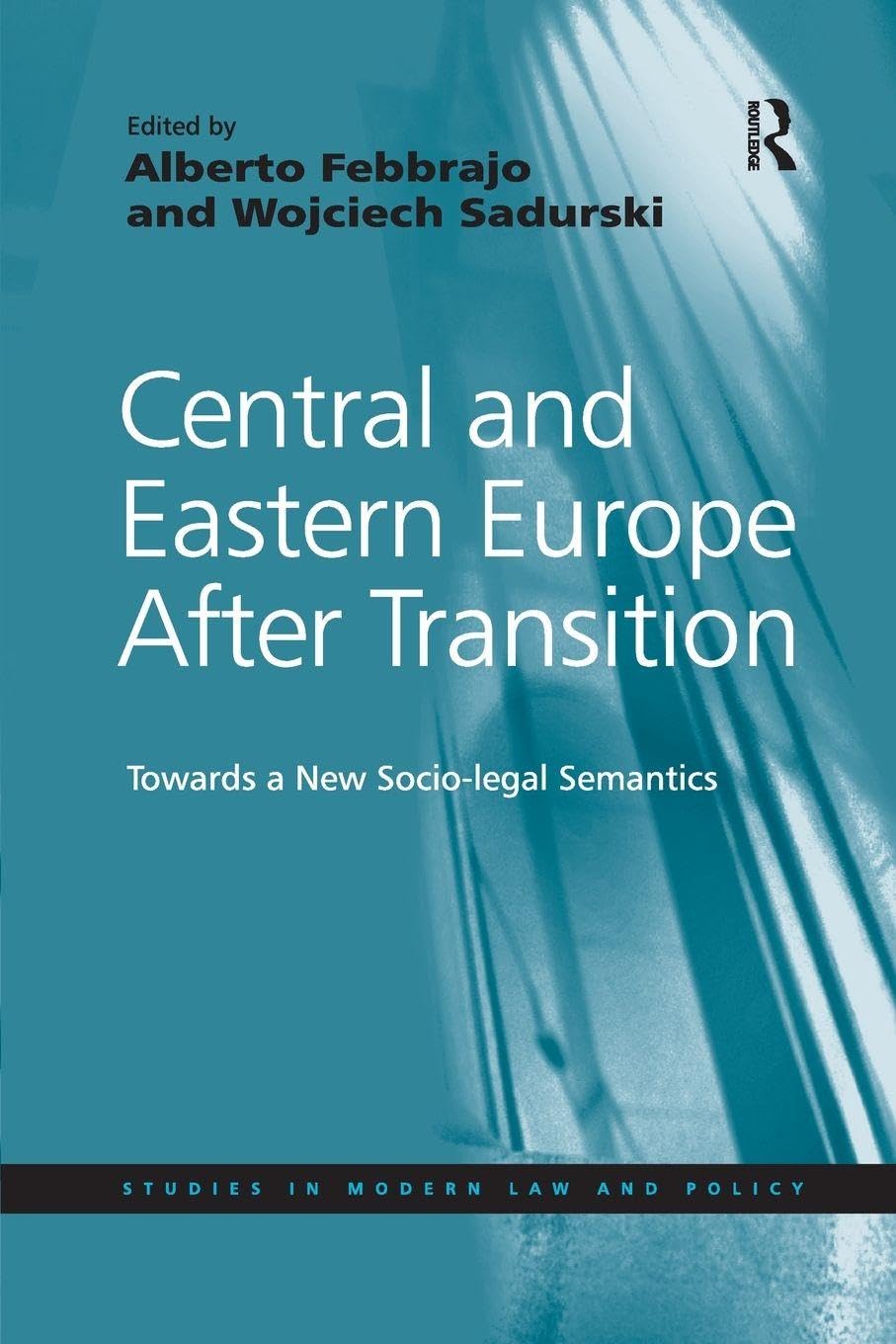 Central and Eastern Europe After Transition Law