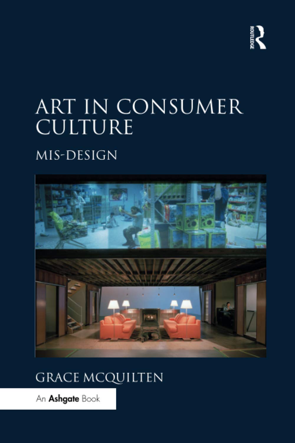 Art in Consumer Culture: Mis-design Social Sciences