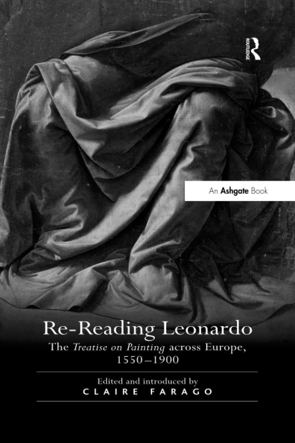 Re-Reading Leonardo: The Treatise on Painting Across Europe 1550-1900 Social Sciences