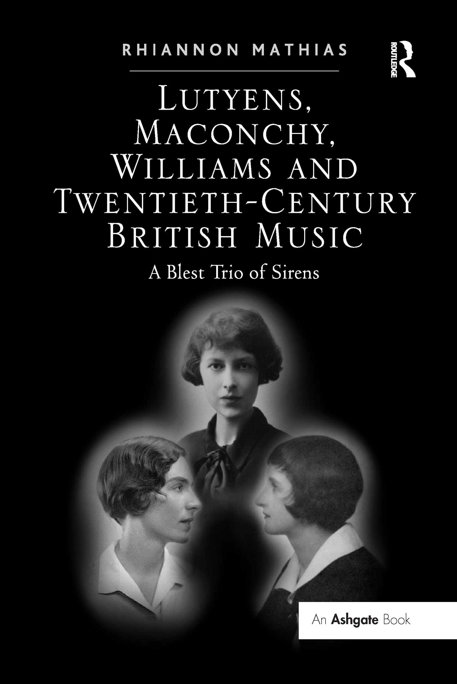 Lutyens, Maconchy, Williams and Twentieth-Century British Music Books