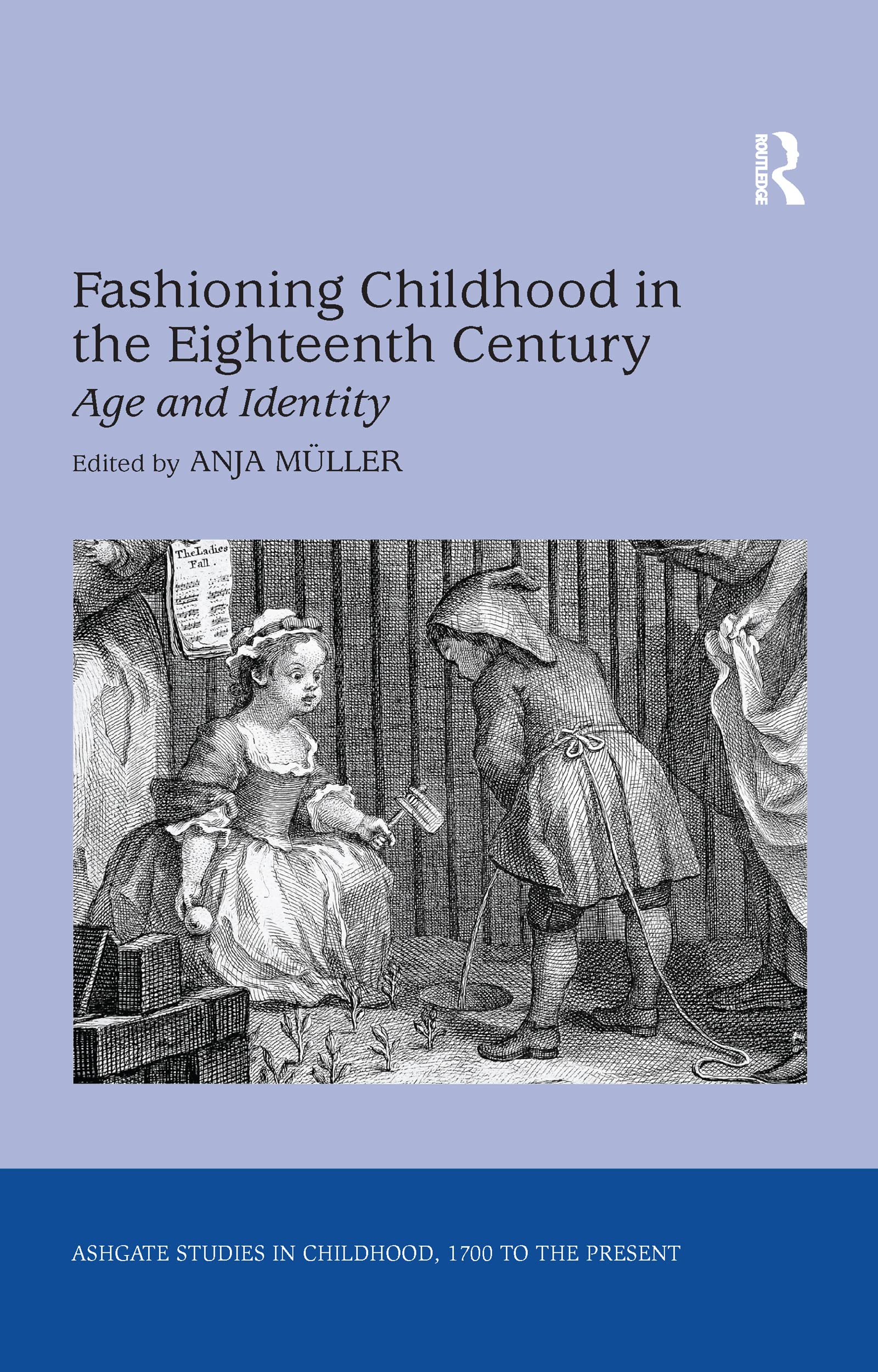 Fashioning Childhood in the Eighteenth Century: Age and Identity (Ashgate Studies in Childhood, 1700 to the Present) Medicine