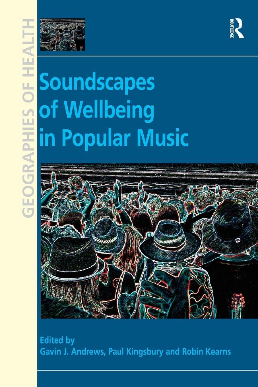 Soundscapes of Wellbeing in Popular Music Social Sciences