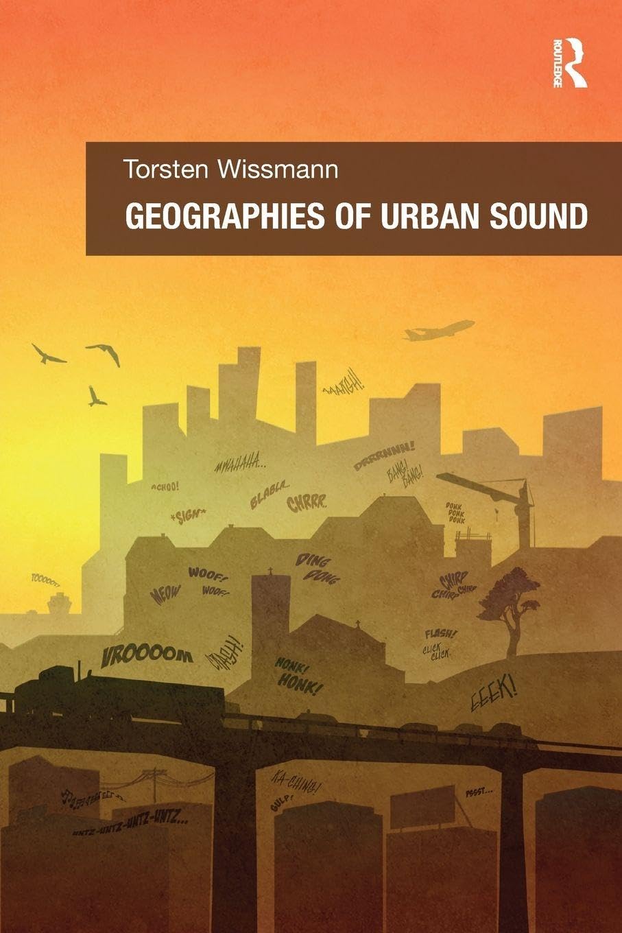 Geographies of Urban Sound Social Sciences