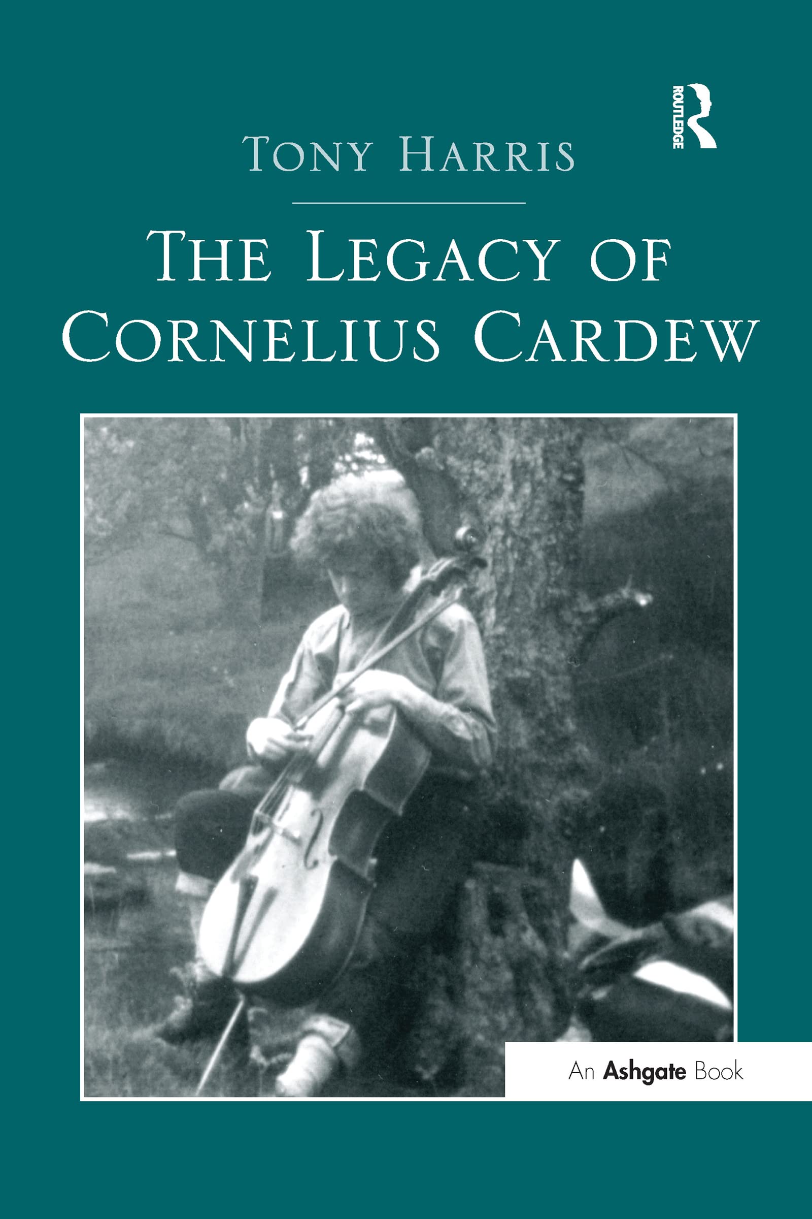 The Legacy of Cornelius Cardew book
