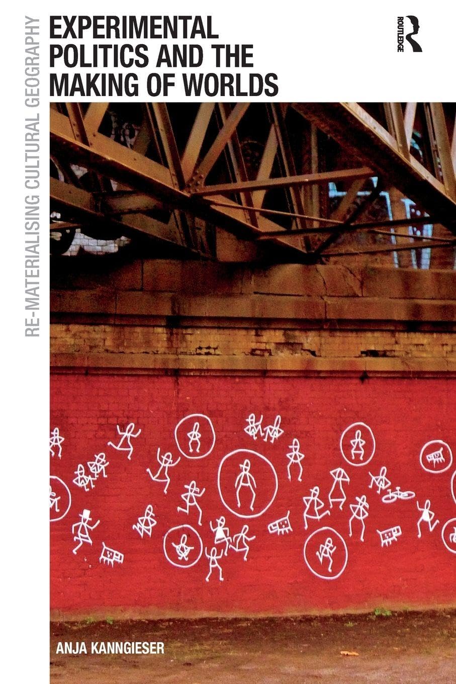 Experimental Politics and the Making of Worlds Social Sciences