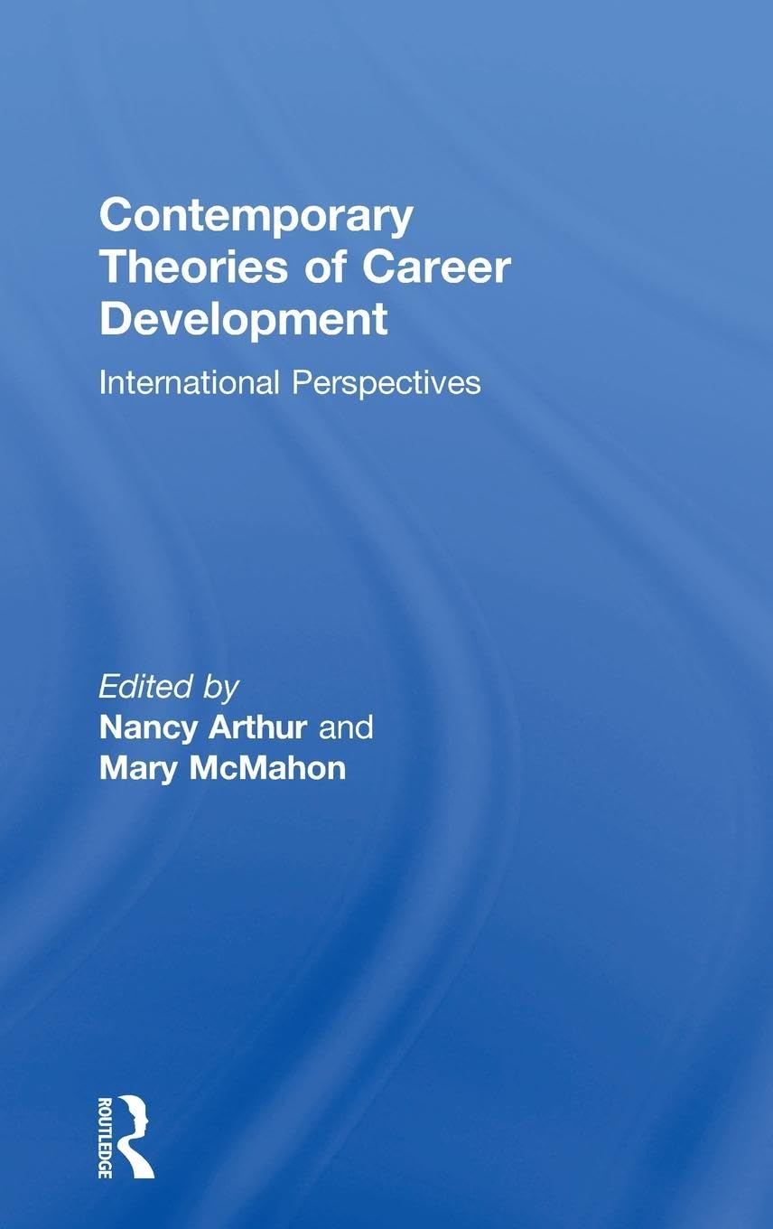 Contemporary Theories of Career Development Law
