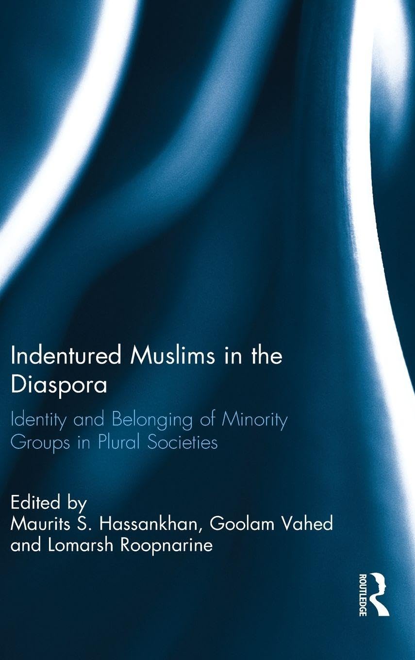 Indentured Muslims in the Diaspora Social Sciences