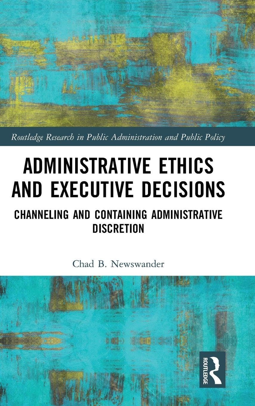 Product Image: Administrative Ethics and Executive Decisions