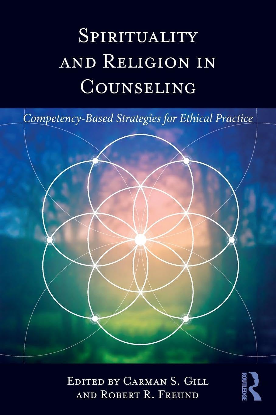 Spirituality and Religion in Counseling: Competency-Based Strategies for Ethical Practice Medicine