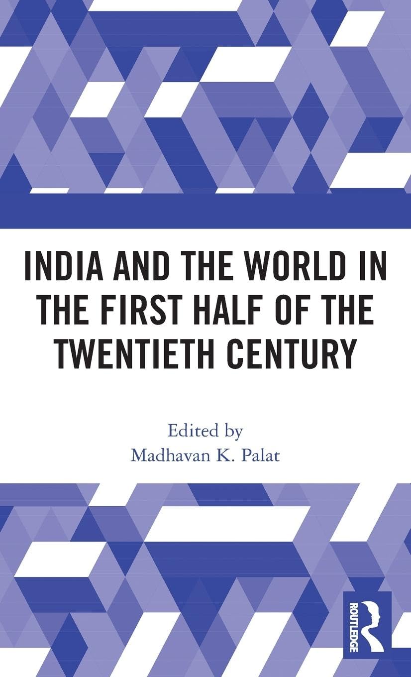 India and the World in the First Half of the Twentieth Century Books