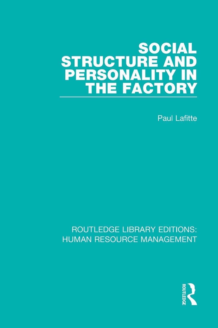 Social Structure and Personality in the Factory Books
