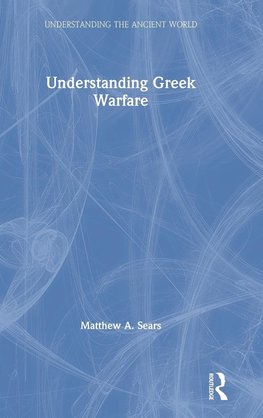 Product Image: Understanding Greek Warfare