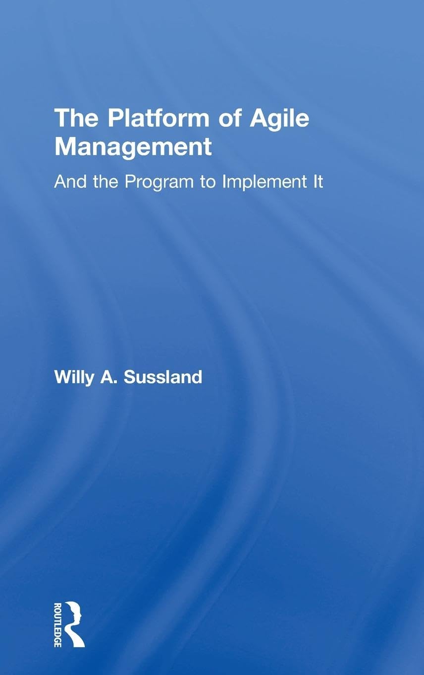 The Platform of Agile Management Business, Finance & Career