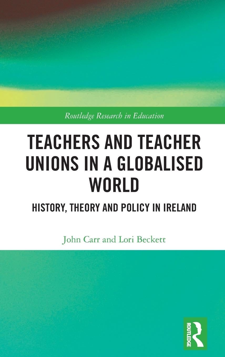 Teachers and Teacher Unions in a Globalised World Education & Training