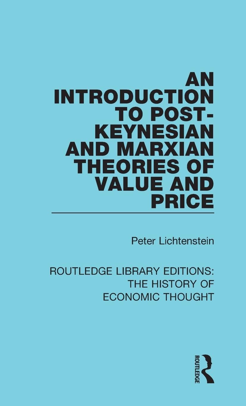 An Introduction to Post-Keynesian and Marxian Theories of Value and Price Business, Finance & Career