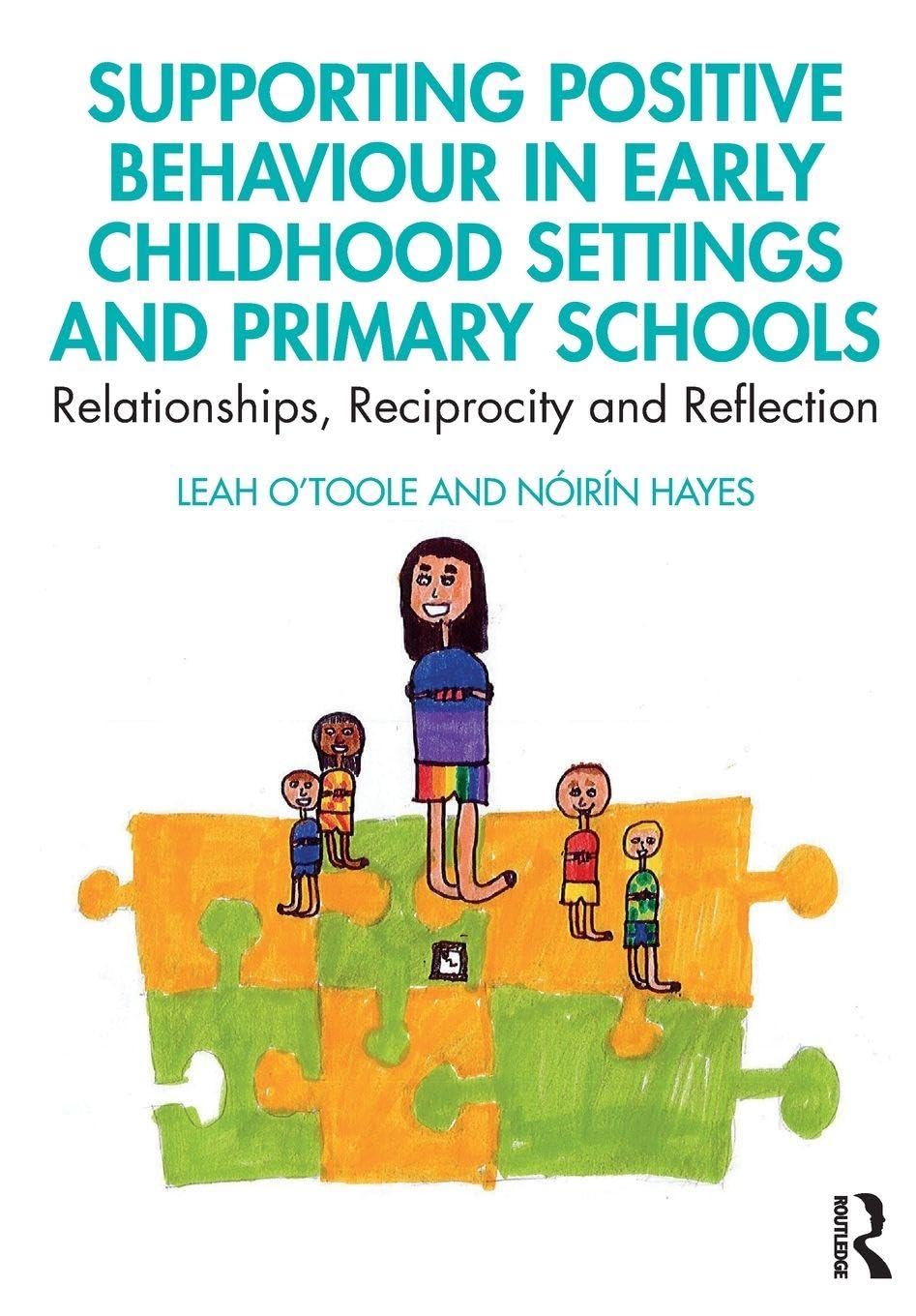Supporting Positive Behaviour in Early Childhood Settings and Primary Schools Education & Training