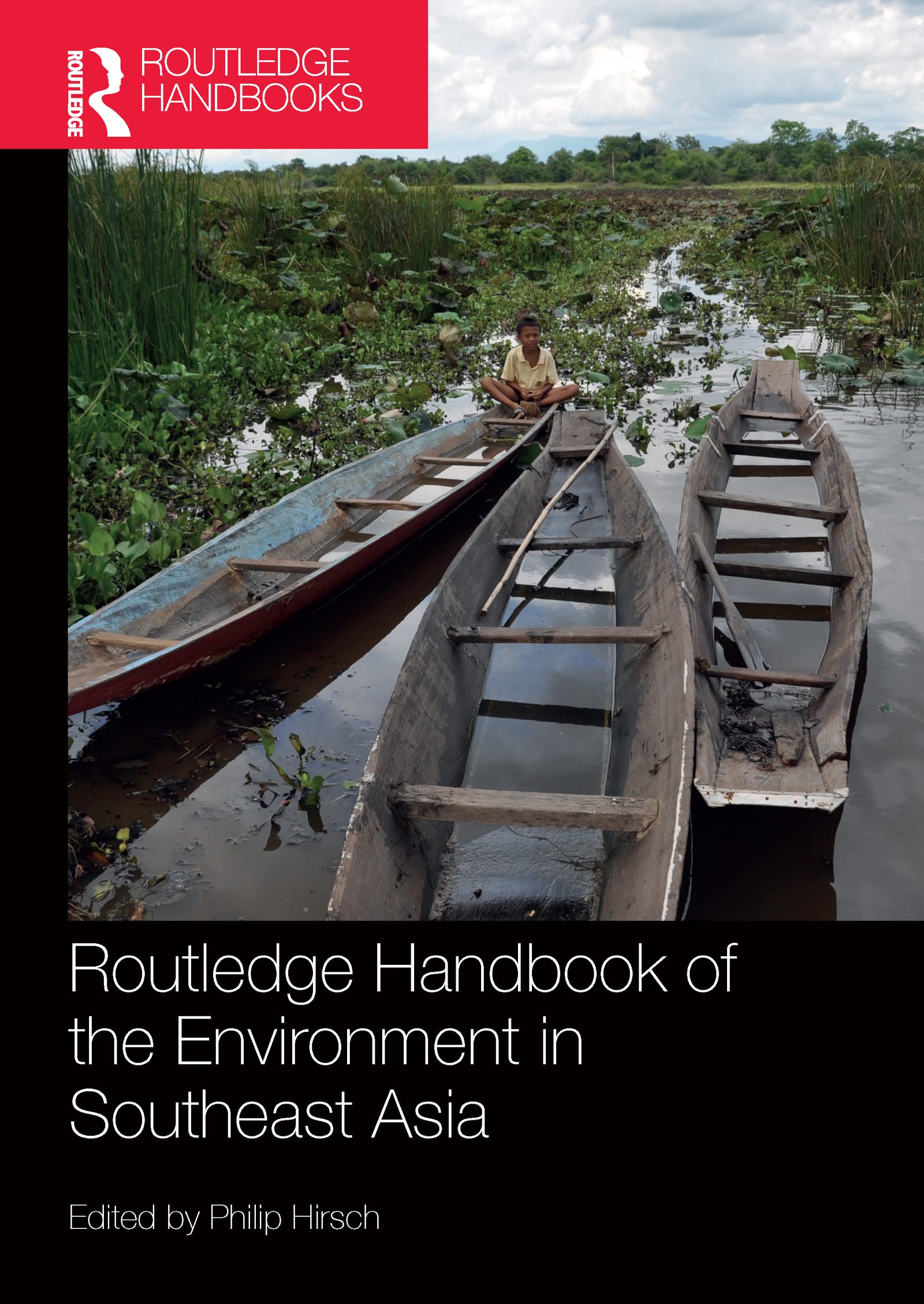 Routledge Handbook of the Environment in Southeast Asia Social Sciences