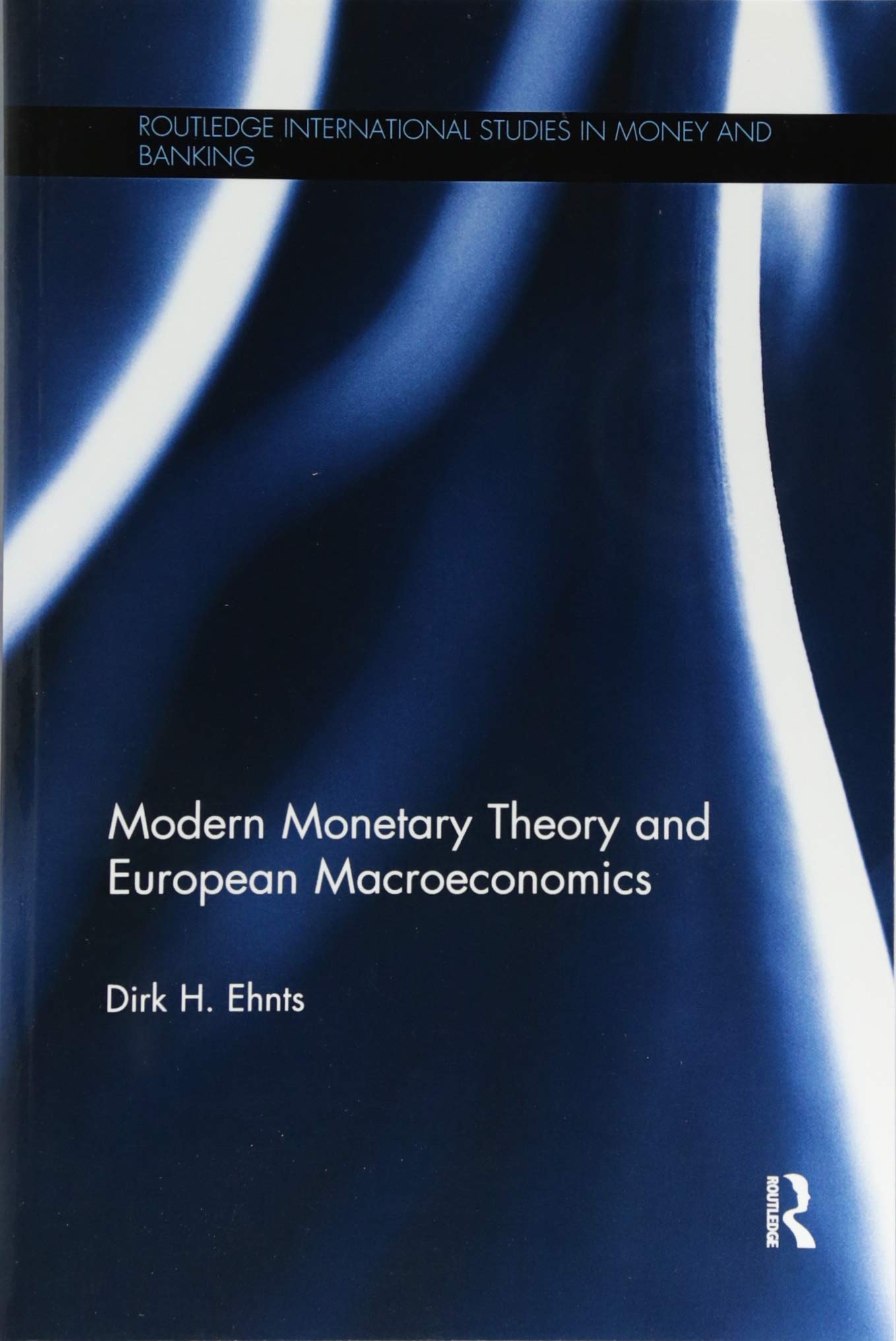 Modern Monetary Theory and European Macroeconomics book