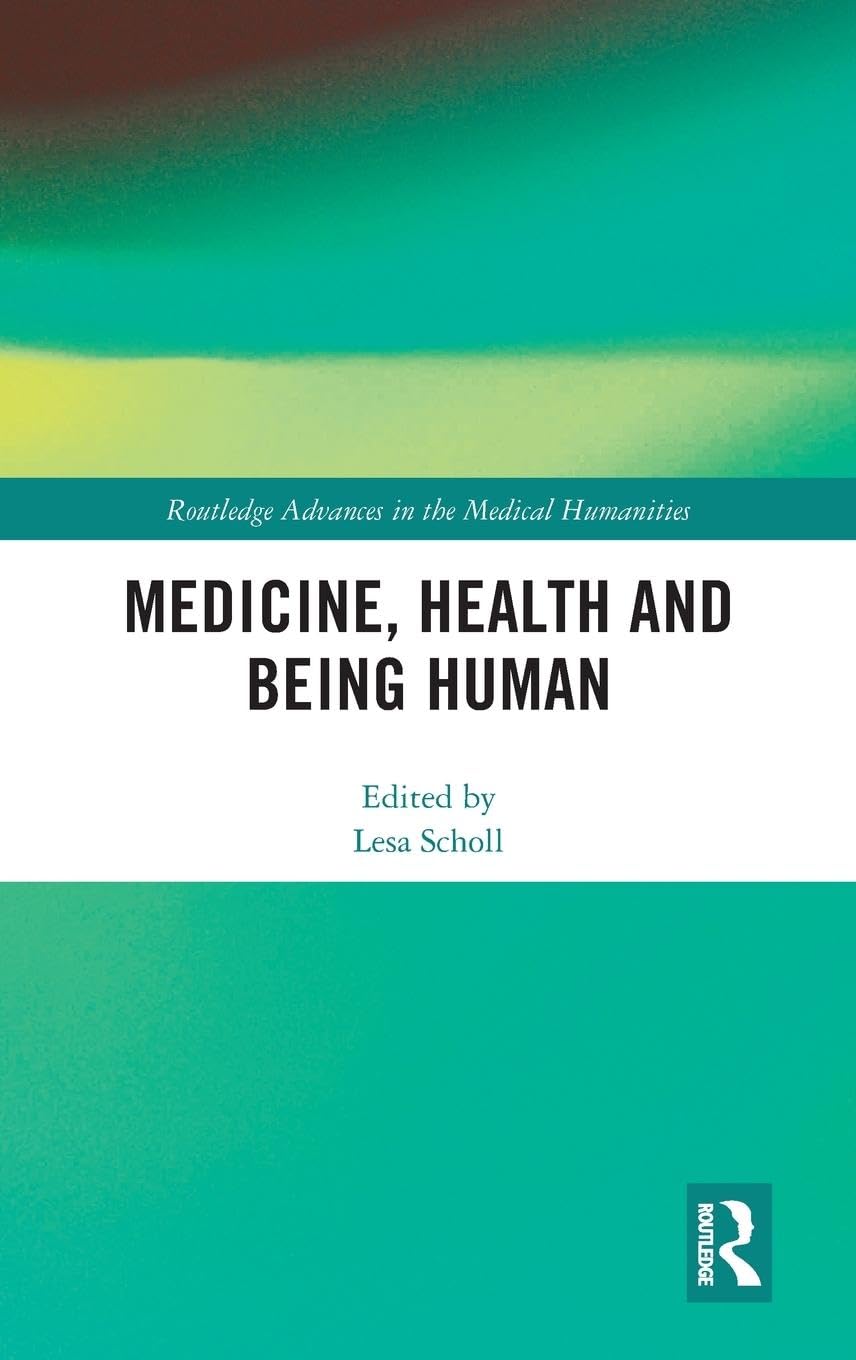 Medicine, Health and Being Human Medicine
