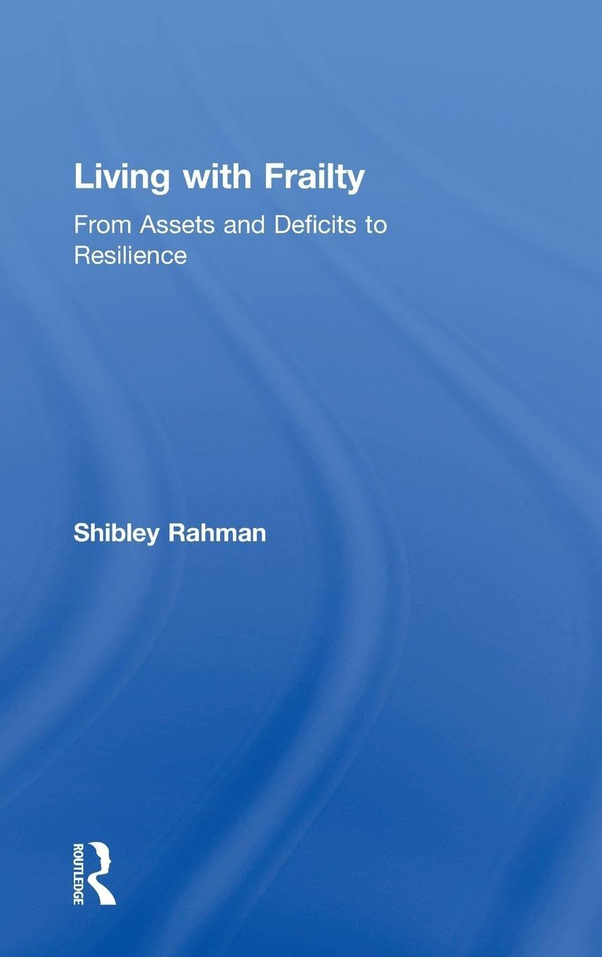 Living with Frailty Medicine