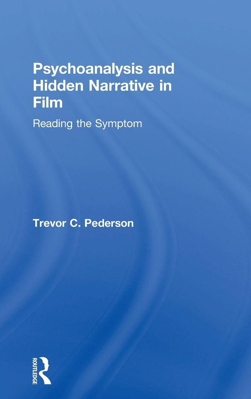 Psychoanalysis and Hidden Narrative in Film Media & Communication