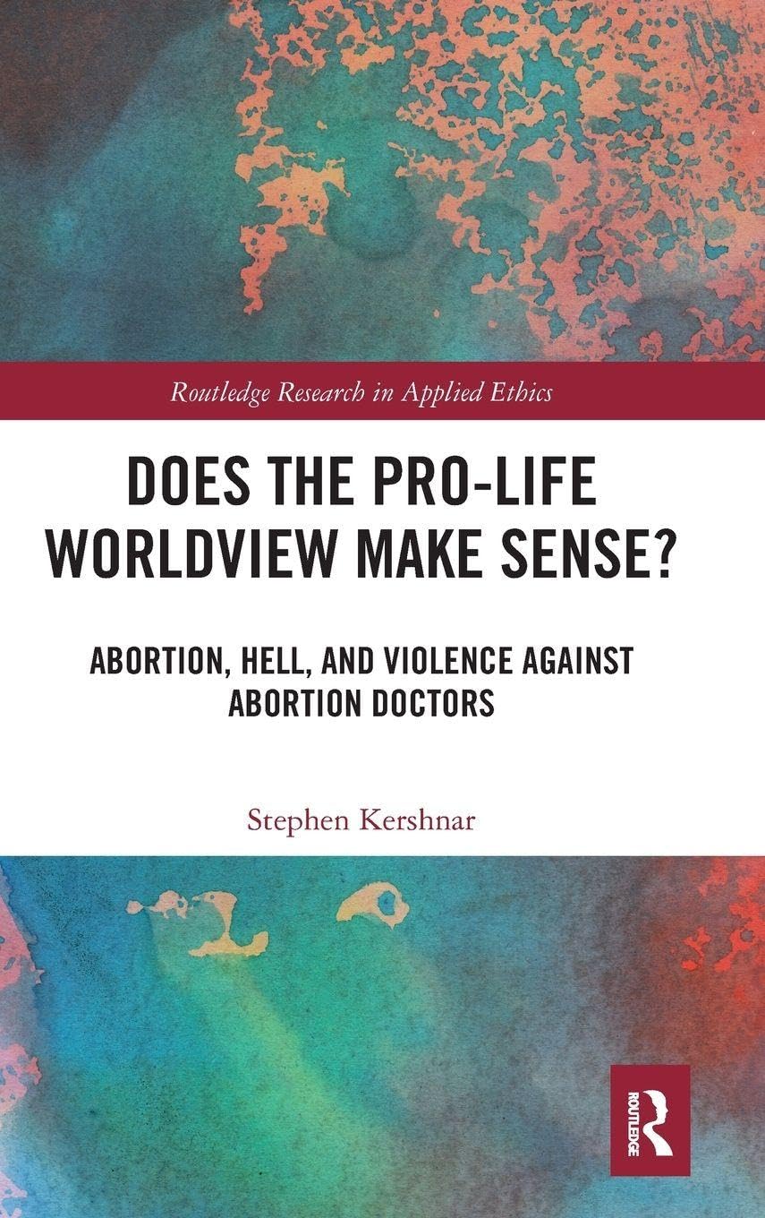 Product Image: Does the Pro-Life Worldview Make Sense?