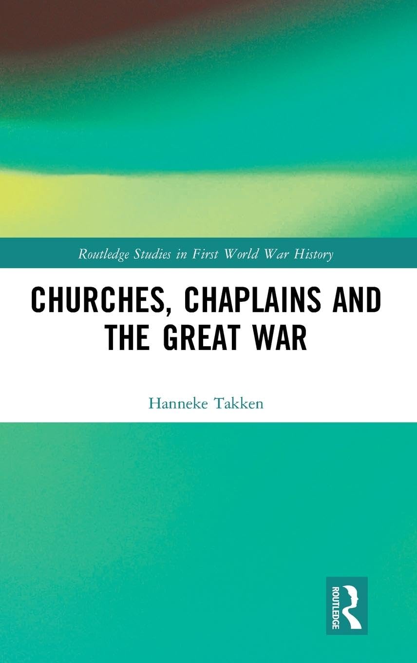 Churches, Chaplains and the Great War Social Sciences
