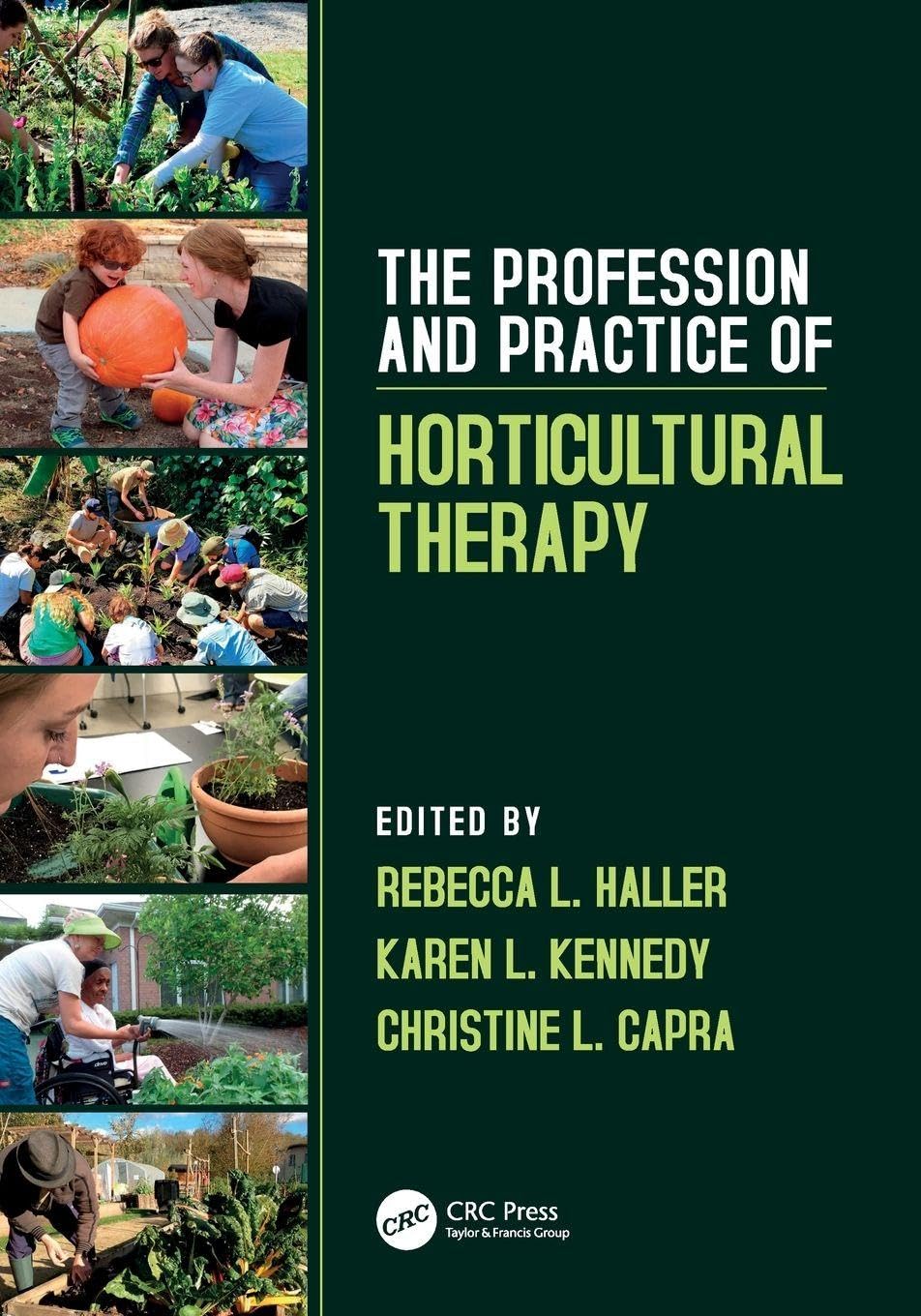 The Profession and Practice of Horticultural Therapy Medicine