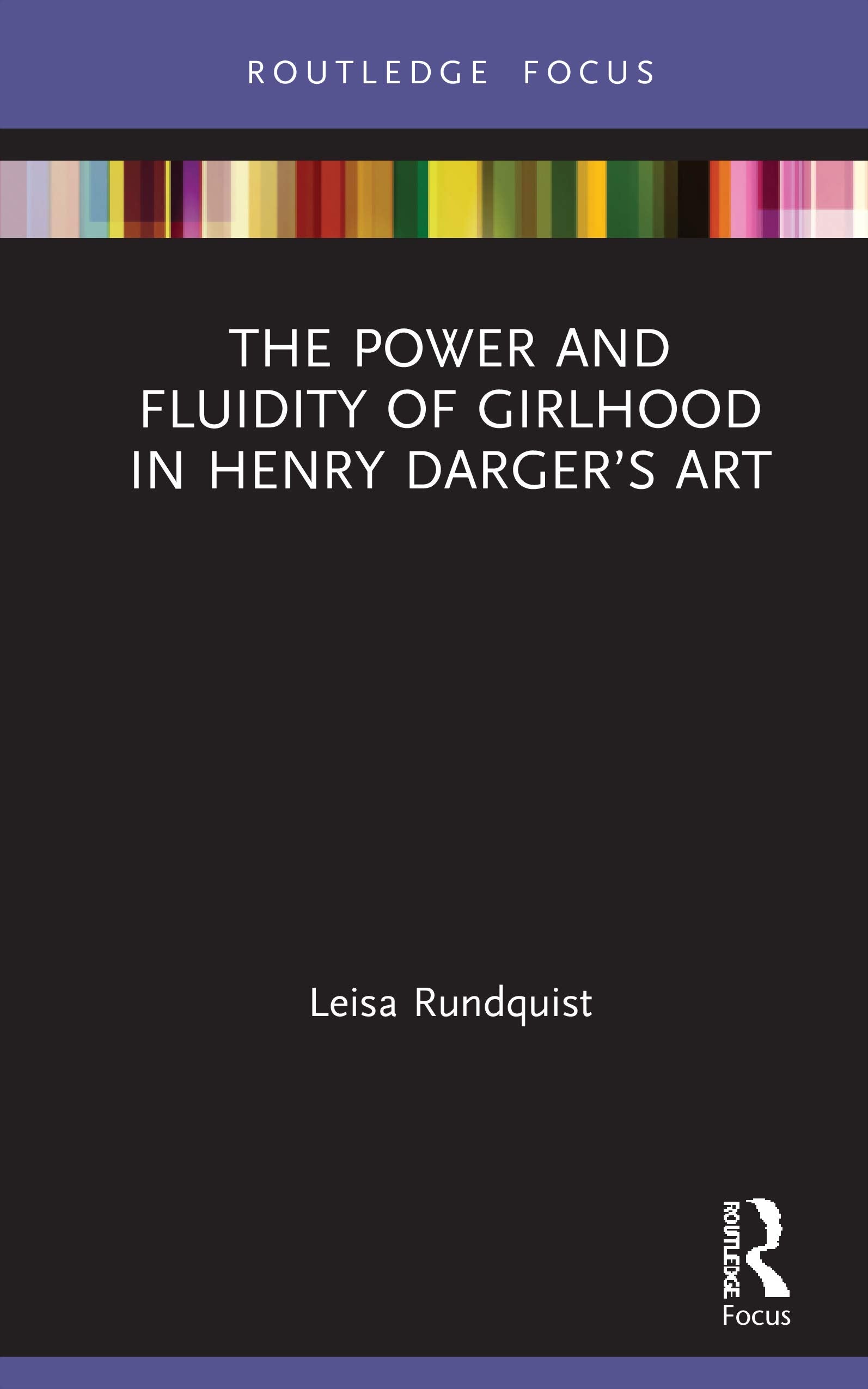 The Power and Fluidity of Girlhood in Henry Darger's Art Social Sciences