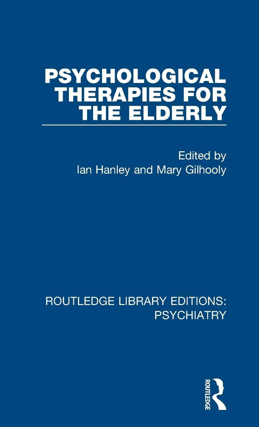 Psychological Therapies for the Elderly Medicine
