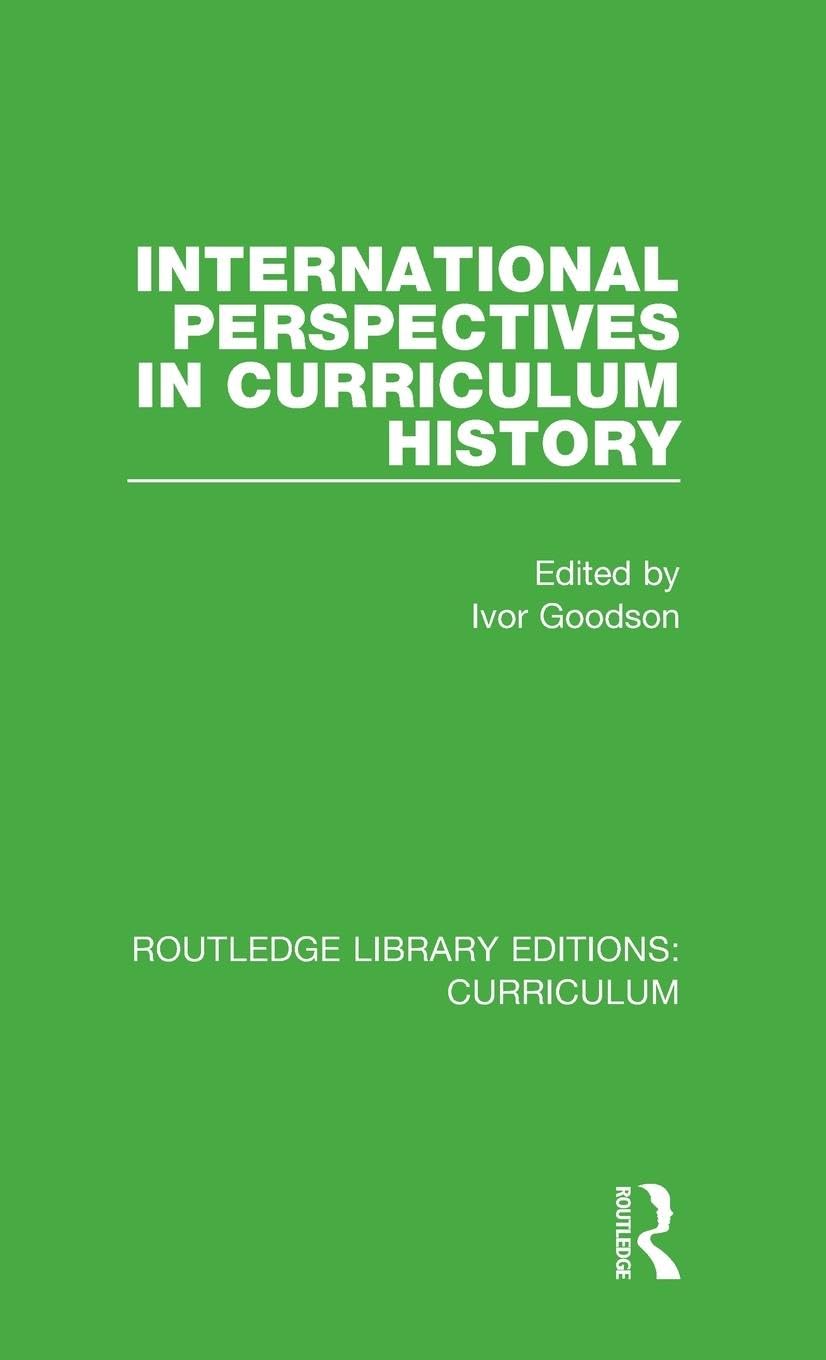 International Perspectives in Curriculum History Education & Training