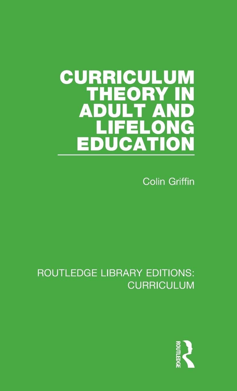 Curriculum Theory in Adult and Lifelong Education Education & Training
